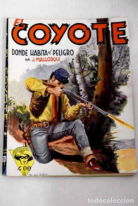Libri di seconda mano: Donde habita el peligro.- Mallorqu&iacute;, Jos&eacute;