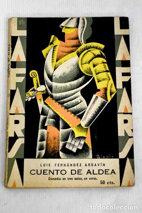 Libros: Cuento de aldea: Comedia en tres actos, el tercero dividido en dos cuadros en verso - Foto 1