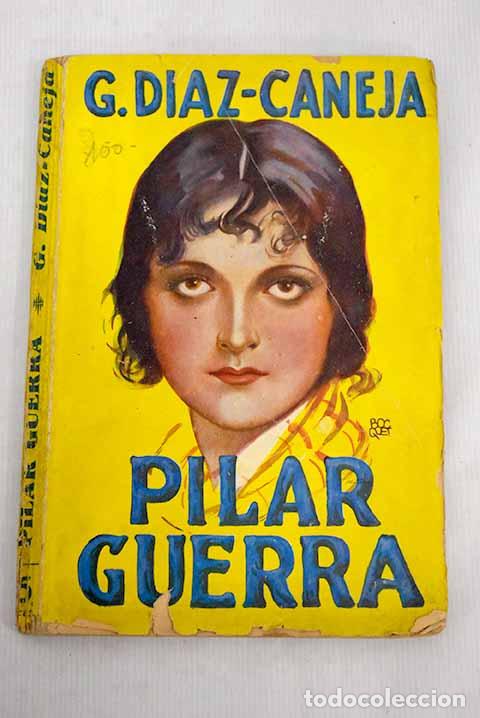 Libros: Pilar Guerra: D&iacute;az-Caneja, Guillermo.- D&iacute;az-Caneja, Guillermo