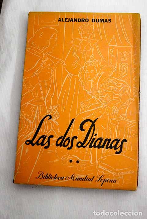 Libros: Las dos Dianas, tomo II.- Dumas, Alejandro - Foto 1