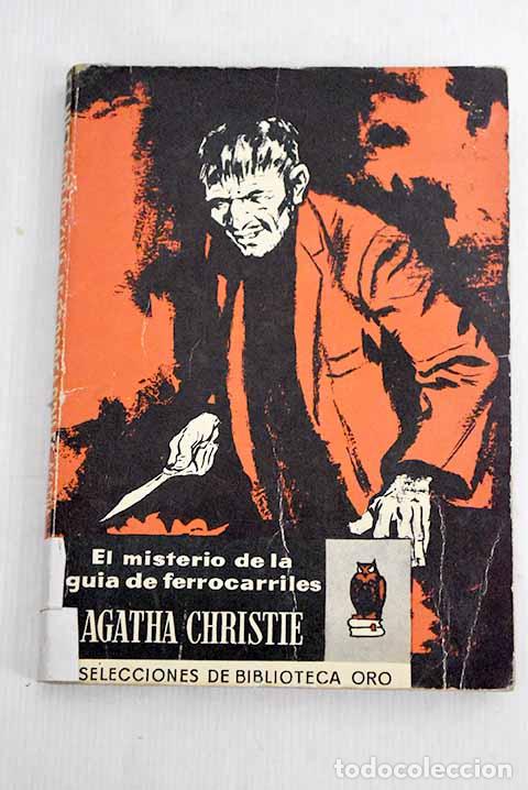 Libros: El misterio de la gu&iacute;a de ferrocarriles.- Christie, Agatha