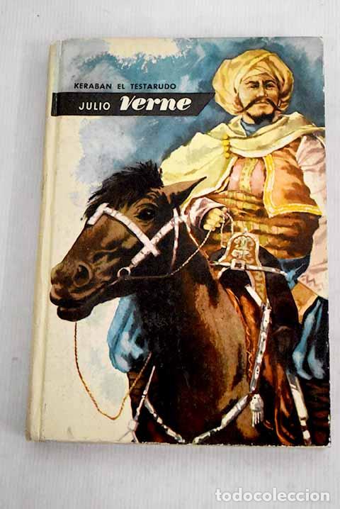 Libros: Keraban el testarudo.- Verne, Julio