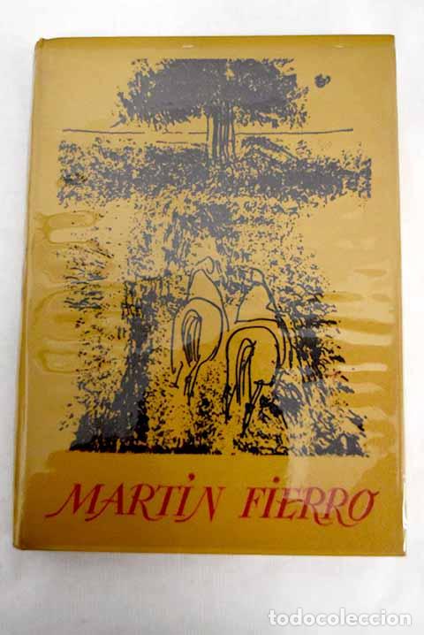 Libros: Mart&iacute;n Fierro: Coplas de presentaci&oacute;n.- Hern&aacute;ndez, Jos&eacute; - Foto 1