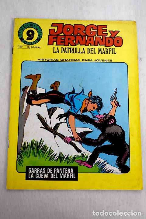 Libri di seconda mano: Jorge y Fernando, la patrulla del marfil, n&uacute;mero 16