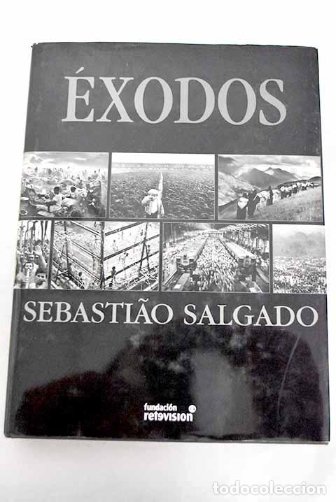 Libros: &Eacute;xodos: Salgado, Sebastiao.- Salgado, Sebastiao - Foto 1