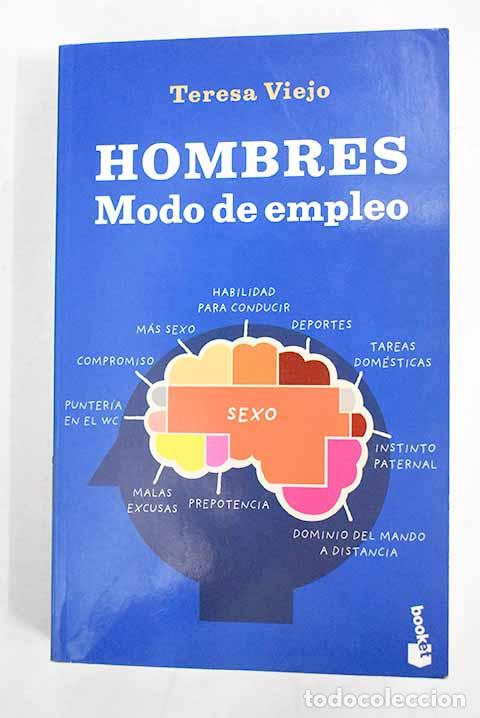 Libros: Hombres: modo de empleo.- Viejo, Teresa - Foto 1