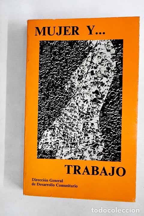 Libros: Mujer y. trabajo: P&eacute;rez-Serrano, Mabel.- P&eacute;rez-Serrano, Mabel - Foto 1