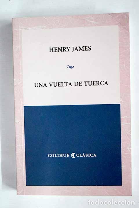 Libros: Una vuelta de tuerca.- James, Henry - Foto 1