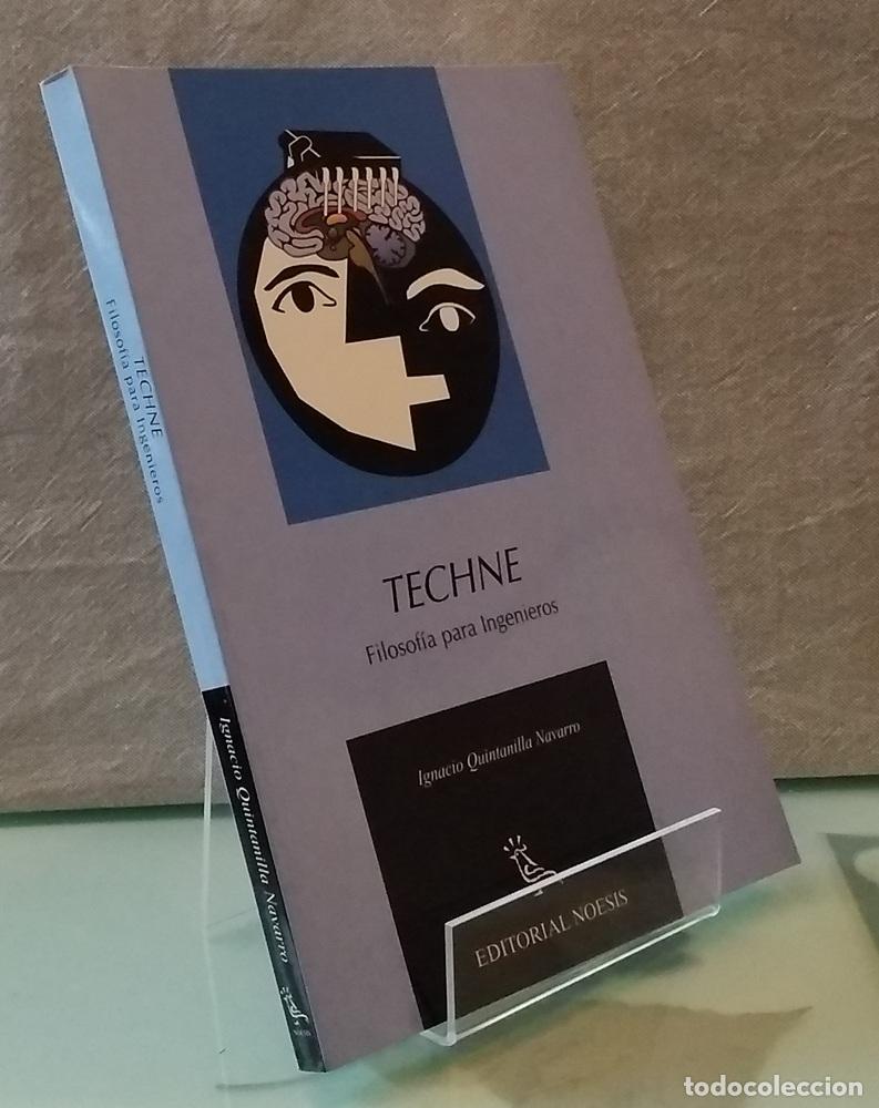 Libros: Techne. Filosof&iacute;a para ingenieros - Ignacio Quintanilla Navarro - Foto 1