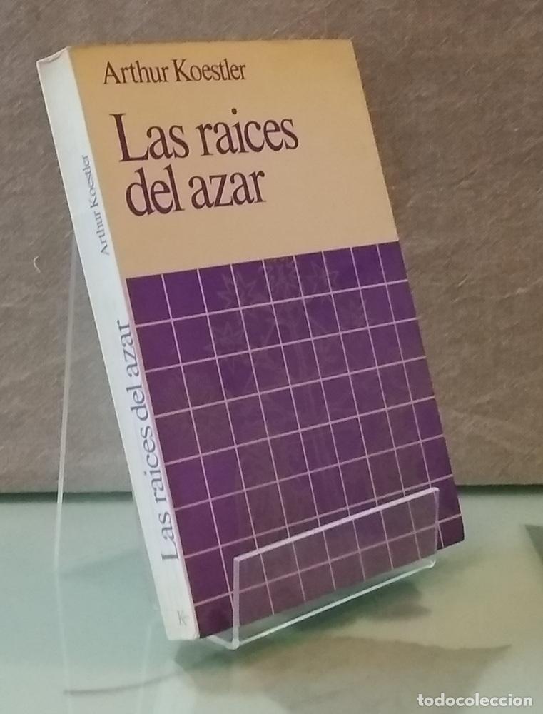 Libros: Las ra&iacute;ces del azar - Arthur Koestler - Foto 1
