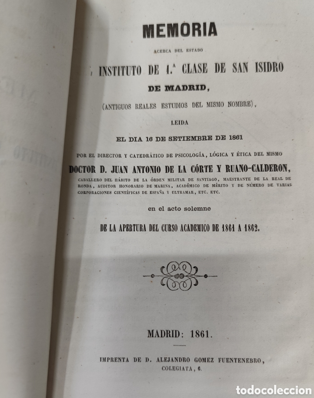 Libros: MEMORIA ACERCA DEL ESTADO INSTITUTO DE 1&ordf; CLASE DE SAN ISIDRO DE MADRID. Dedicatoria autografa del a