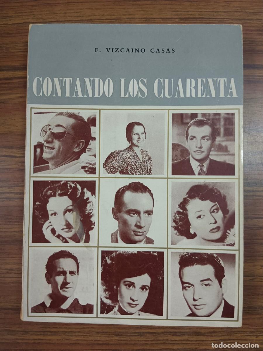 Libros: CONTANDO LOS CUARENTA - F. Vizcaino casas