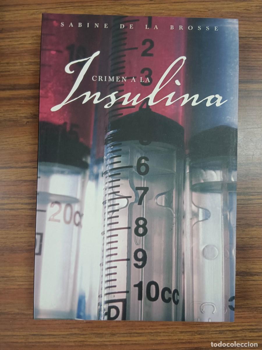 Libros: CRIMEN A LA INSULINA - Sabine de la Brosse - Foto 1
