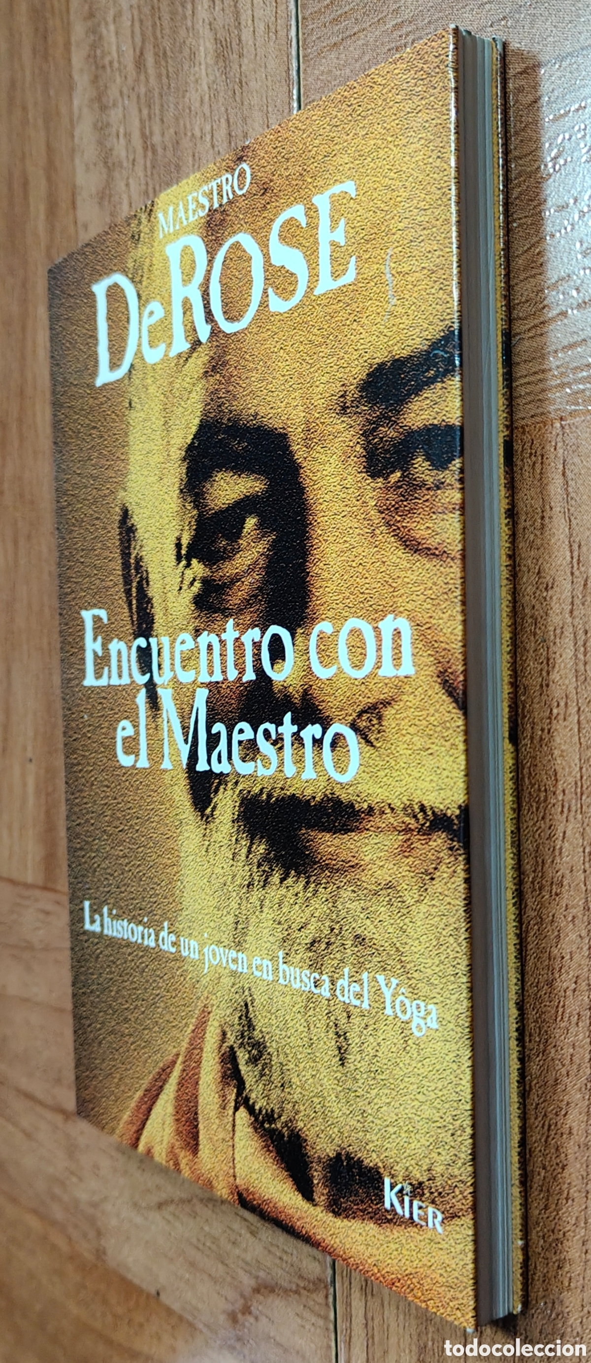 Libros: Encuentro con el Maestro � Kier - Maestro DeRose - Foto 2