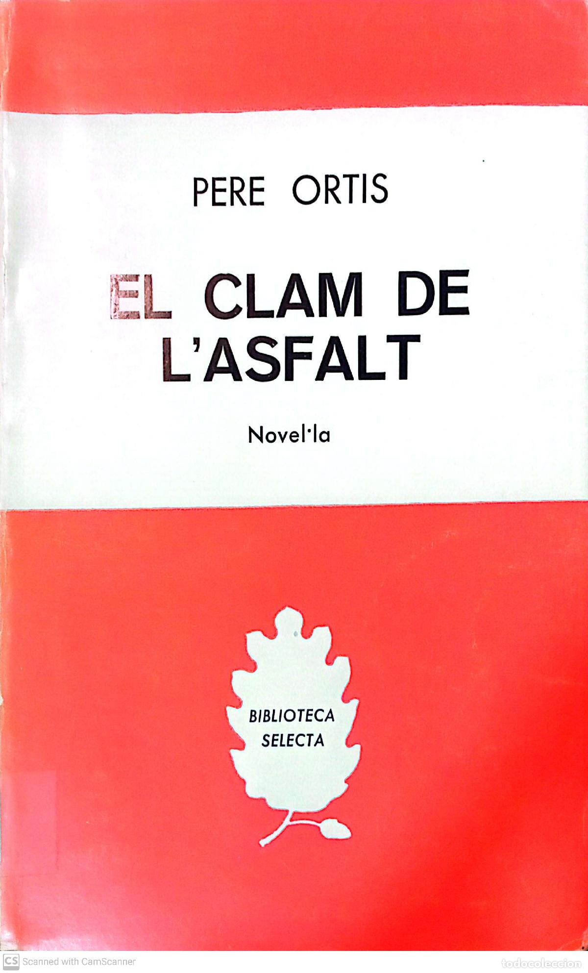 Libros: El clam de lasfalt - Pere Ortis - Foto 1