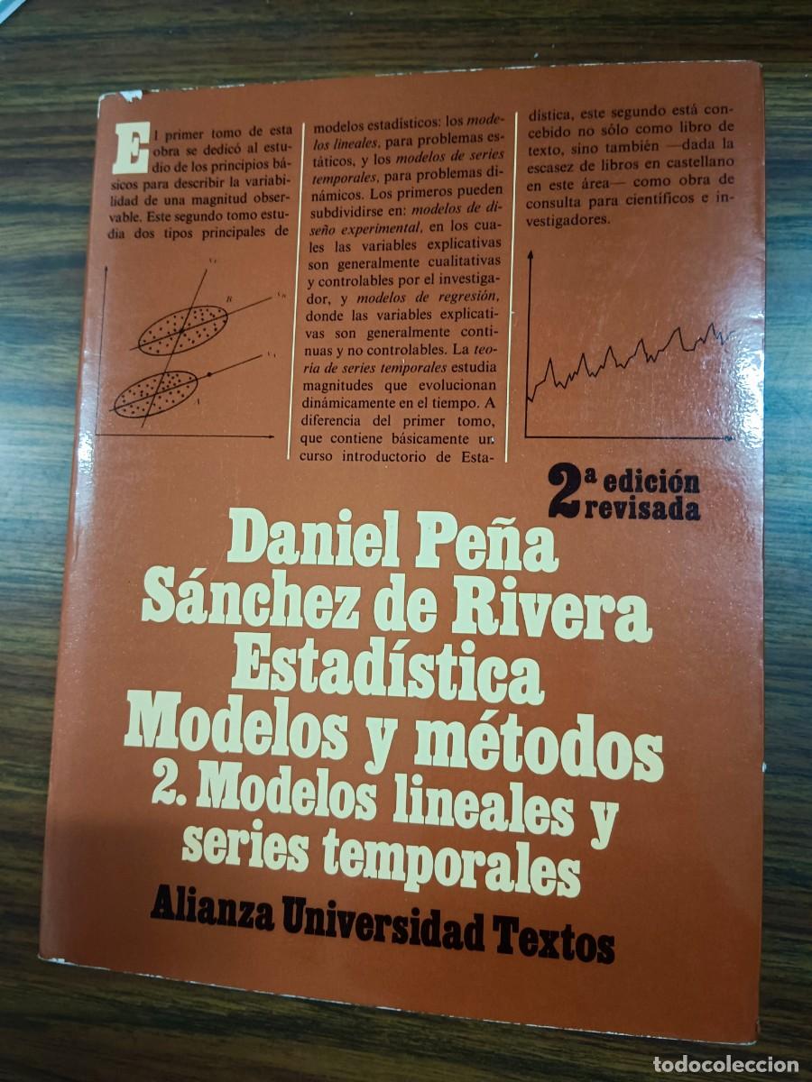 B&uuml;cher: ESTADISTICA MODELOS Y METODOS - 2. MODELOS LINEALES Y SERIES TEMPORALES - Daniel Pe&ntilde;a Sanchez de Riv