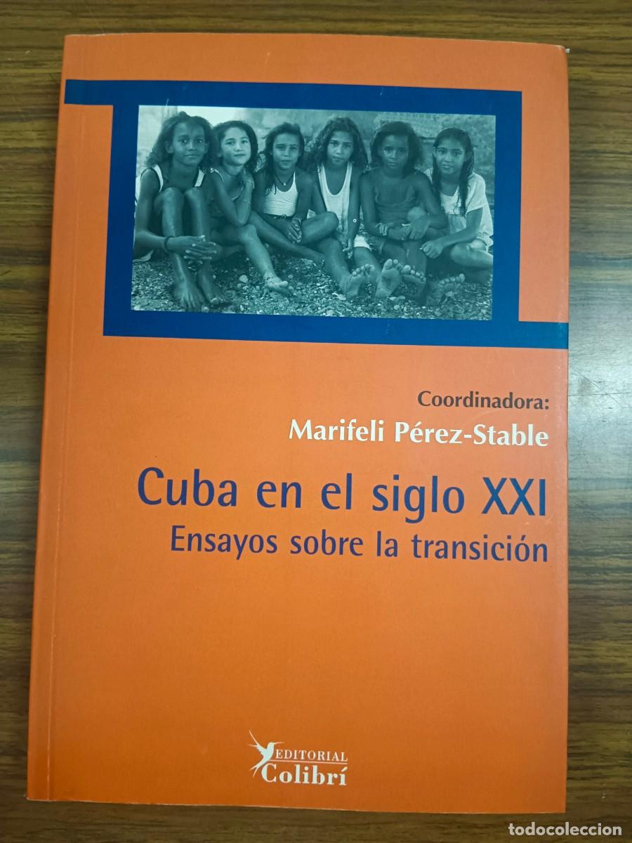 Libros: CUBA EN EL SIGLO XXI - Marifeli Perez Stable - Foto 1