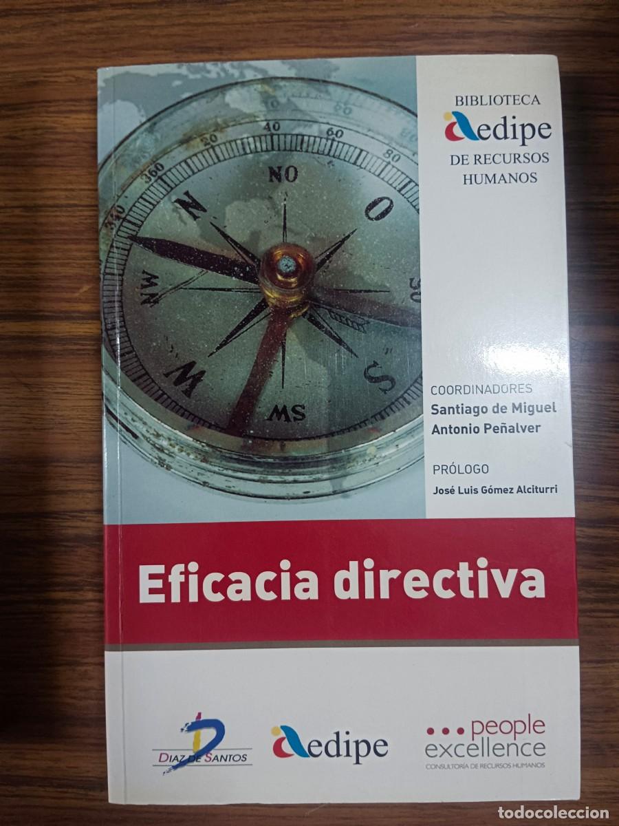 B&uuml;cher: EFICACIA DIRECTIVAS - Santiago de Miguel - Antonio Pe&ntilde;alver