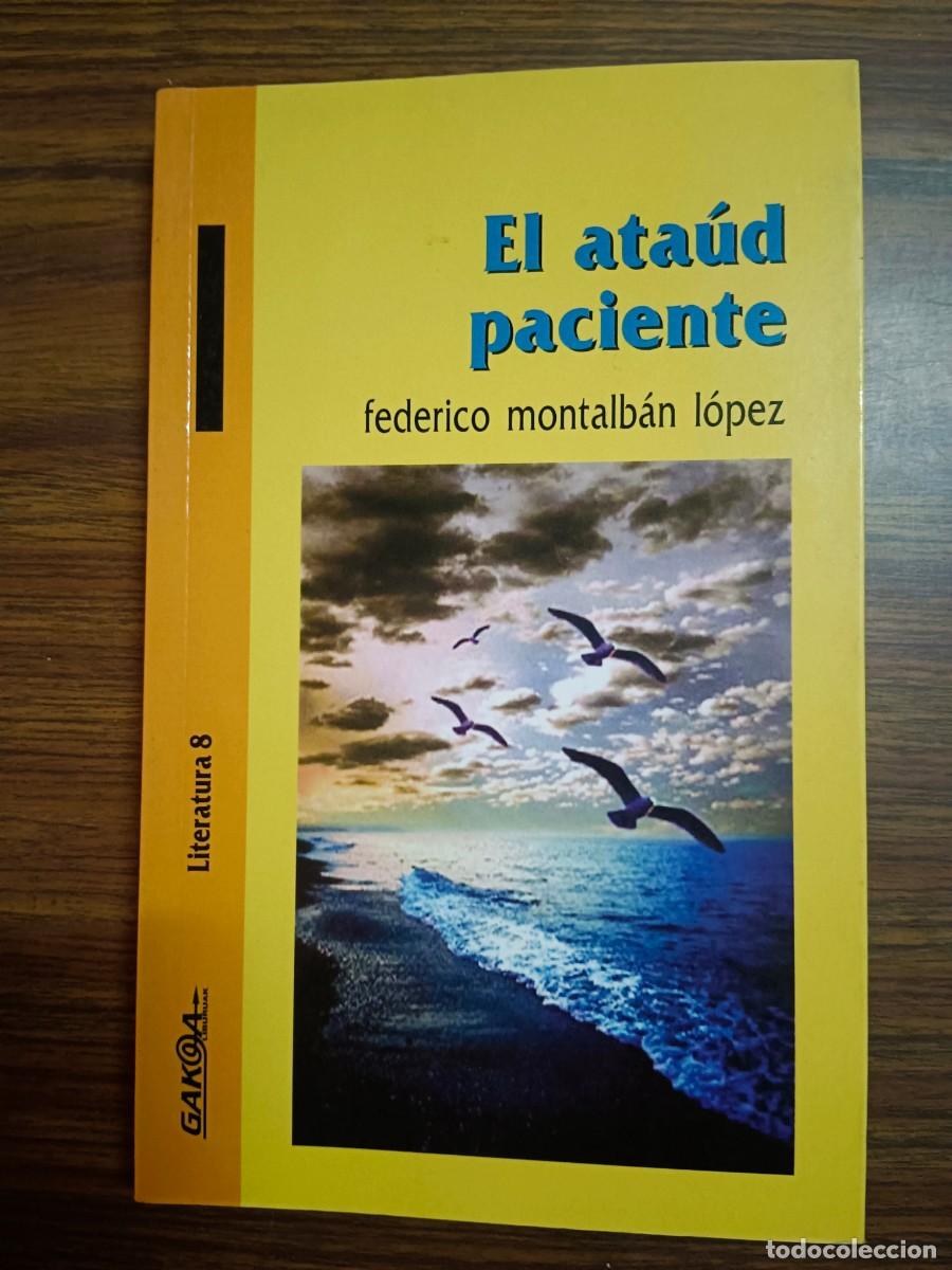 Libros: EL ATAUD PACIENTE - Federico Montalban Lopez - Foto 1