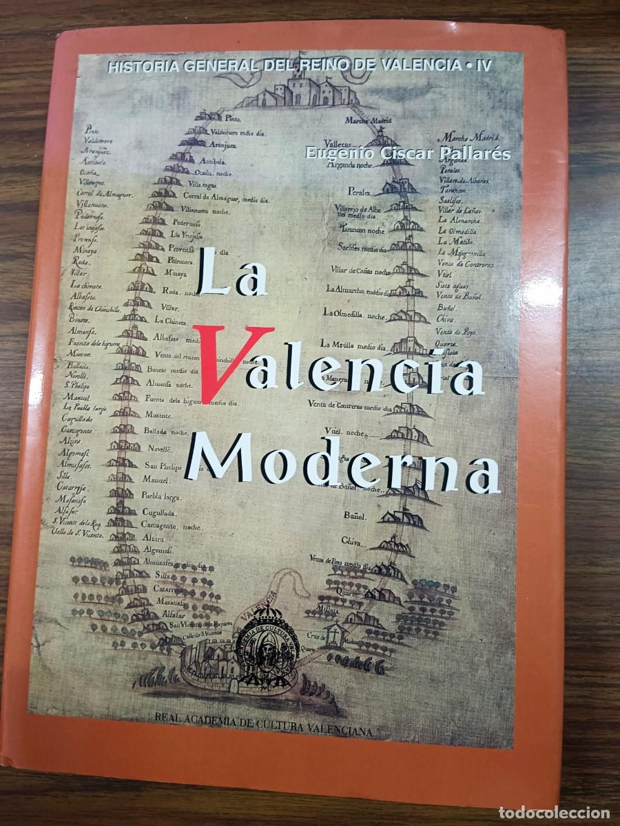 Libros: LA VALENCIA MODERNA - Eugenio Ciscar Pallares