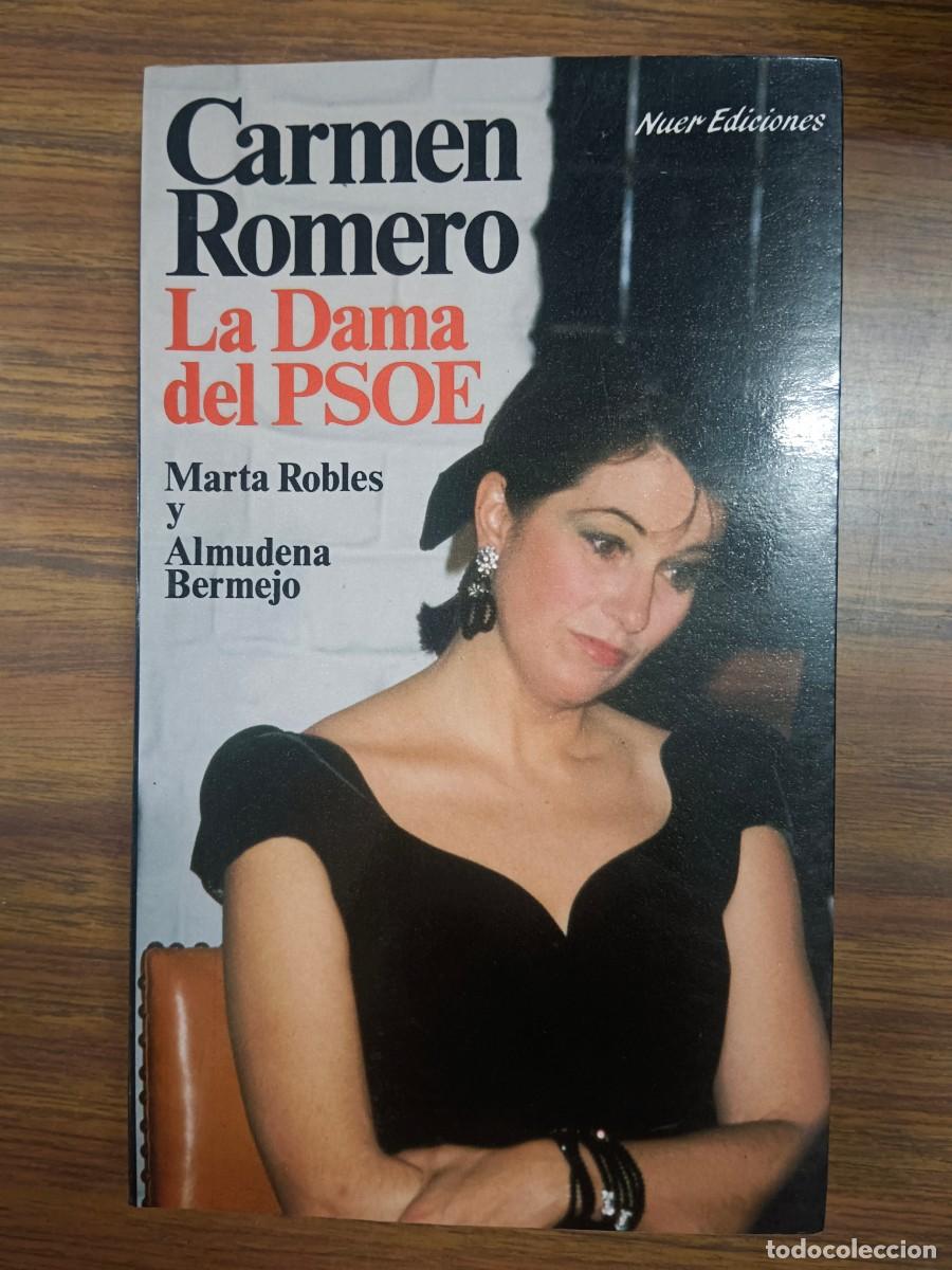 books: CARMEN ROMERO - LA DAMA DEL PSOE - Marta Robles y Almudena Bermejo