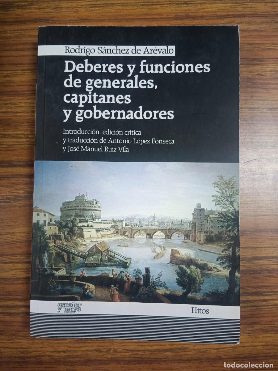 books: DEBERES Y FUNCIONES DE GENERALES, CAPITANES Y GOBERNADORES - Rodrigo Sanchez de Arevalo