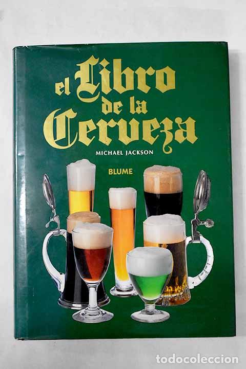 Libros: El libro de la cerveza.- Jackson, Michael - Foto 1