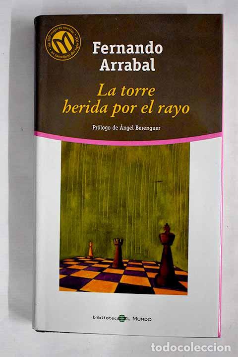 Libros: La torre herida por el rayo.- Arrabal, Fernando - Foto 1