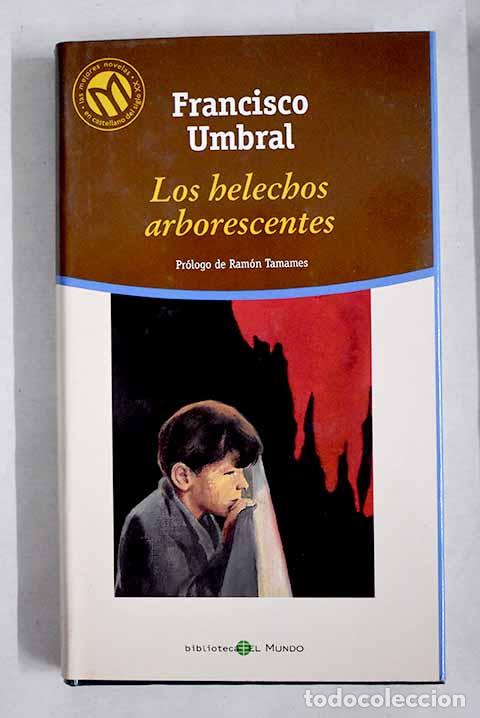 Libros: Los helechos arborescentes.- Umbral, Francisco - Foto 1