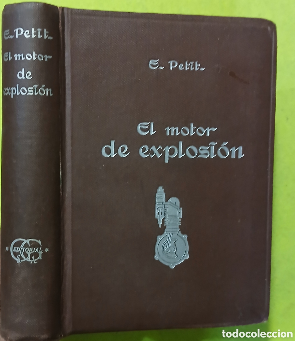 Livres: El motor de explosi&oacute;n, E.Petit