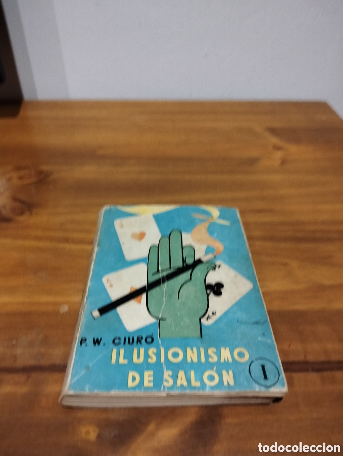 Ilusionismo de sal&oacute;n. P.W. Ciuro
