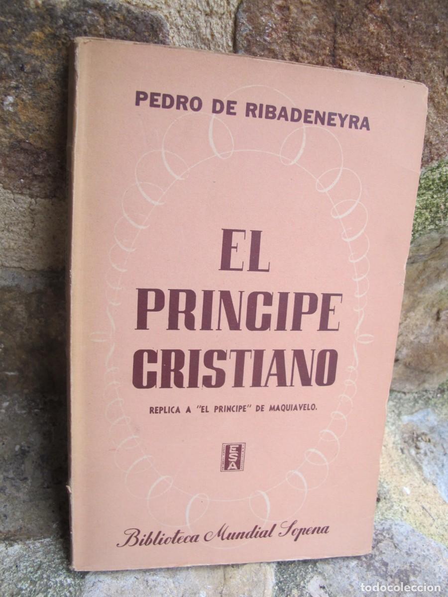 Libros: EL PRINCIPE CRISTIANO. PEDRO DE RIBADENEYRA - Foto 1