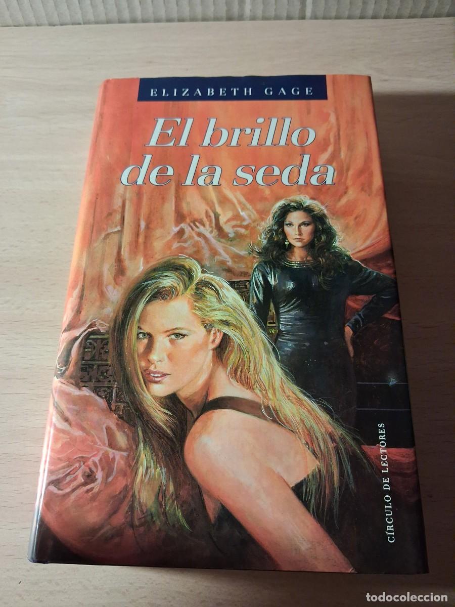 Libros: Elizabeth Gage. El brillo de la seda - Foto 1