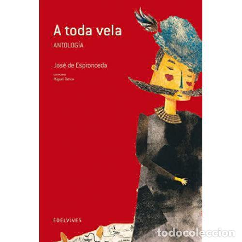 Libros: A TODA VELA - JOSE DE ESPRONCEDA - Foto 1