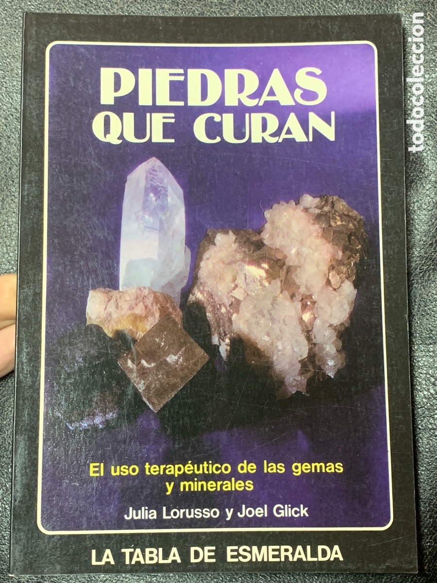 Libros: &bull;PIEDRAS QUE CURAN, JULIA LORUSSO Y JOEL GLICK, LA TABLA DE ESMERALDA - Foto 1
