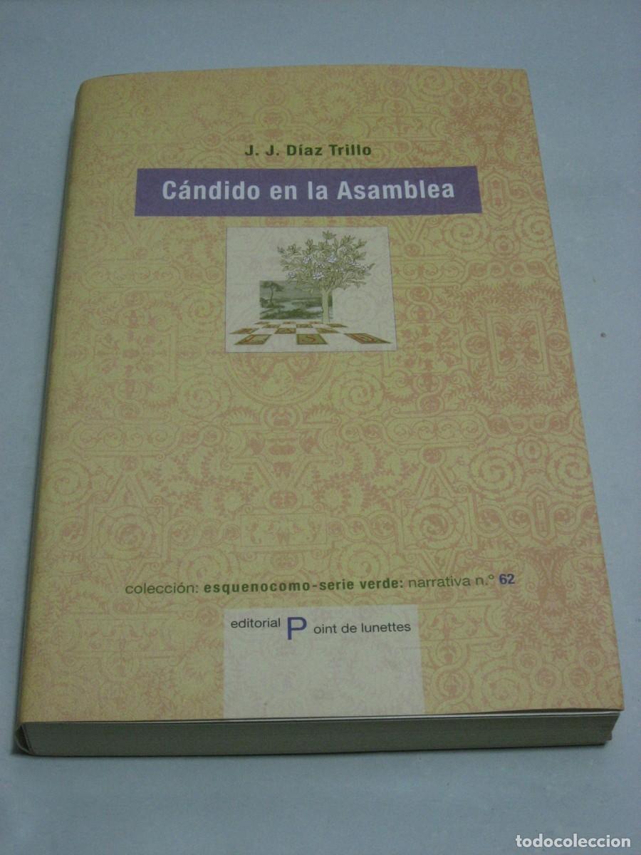 Libros: C&Aacute;NDIDO EN LA ASAMBLEA - J.J. D&iacute;az Trillo - Foto 1