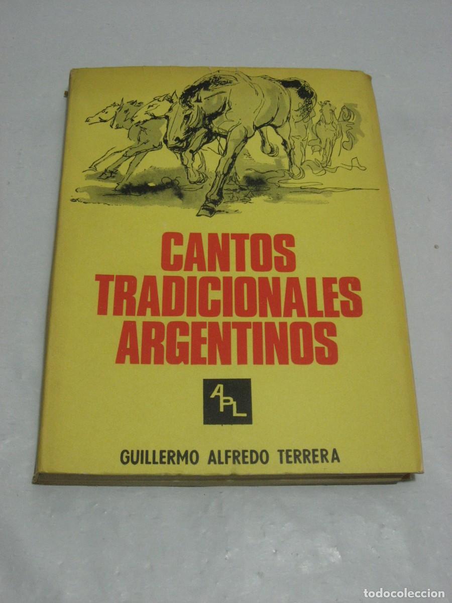 Libros: CANTOS TRADICIONALES ARGENTINOS - Guillermo Alfredo Terrera - Foto 1