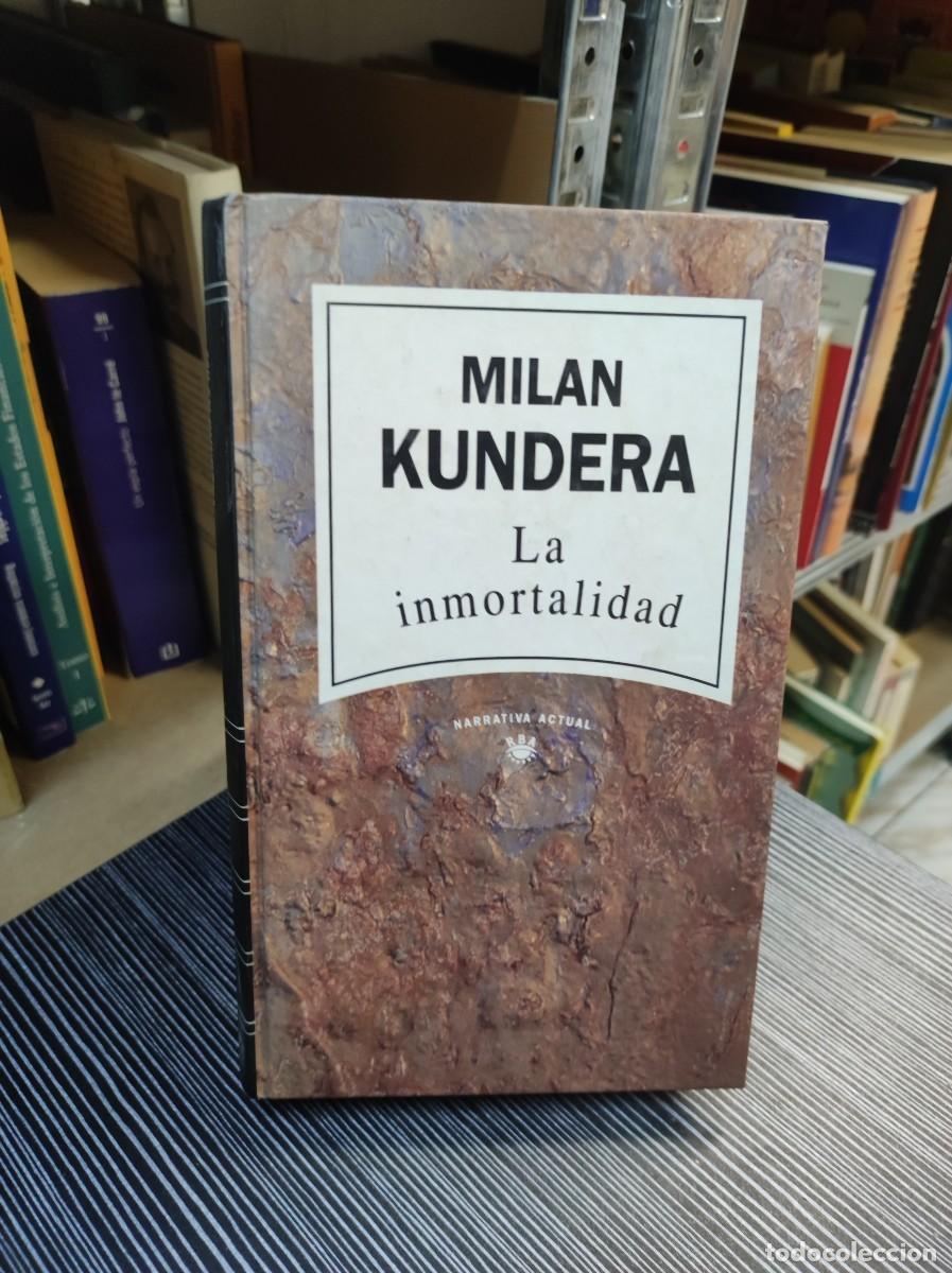 Libros: MILAN KUNDERA LA INMORTALIDAD - Foto 1