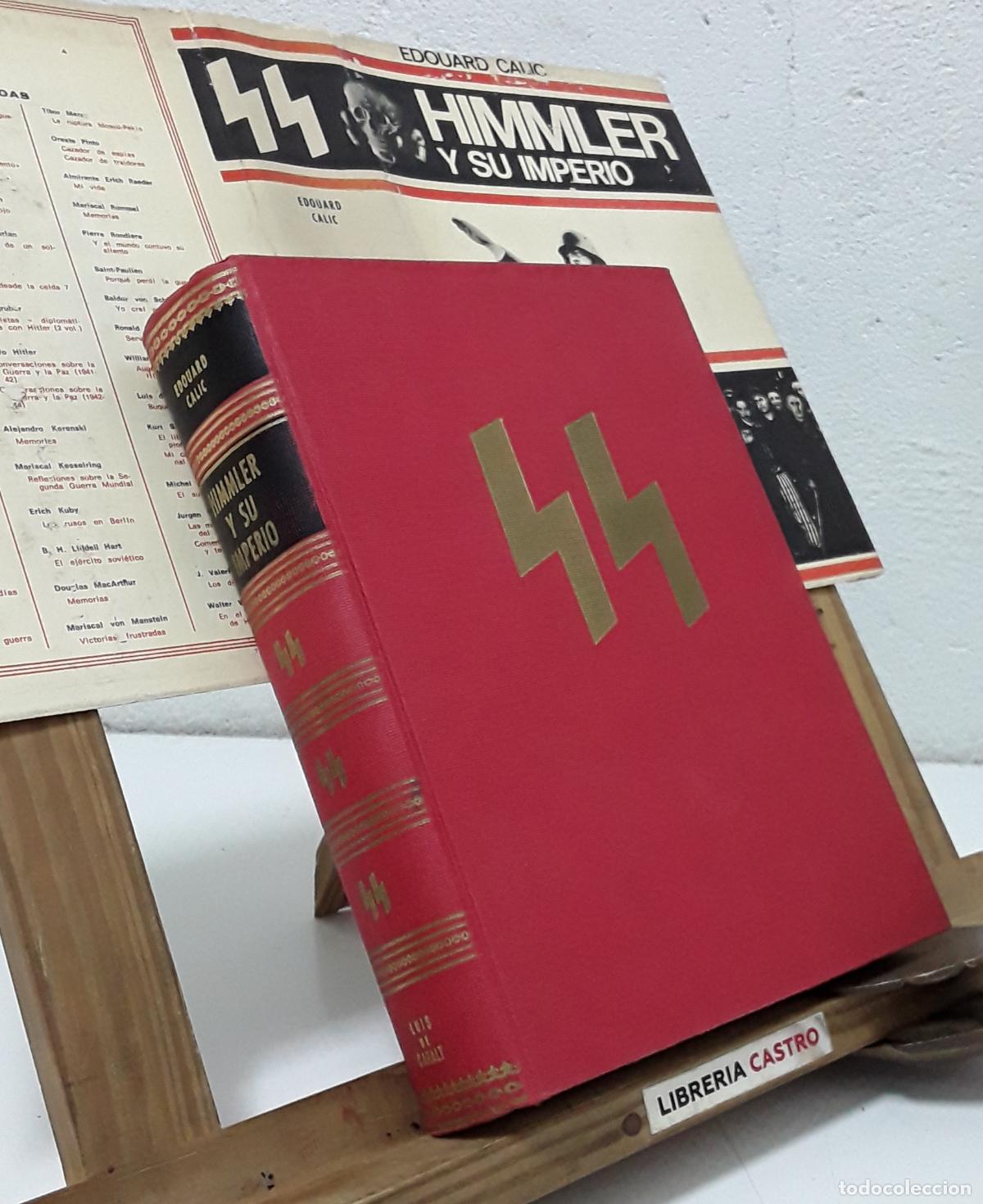 Libros: Himmler y su imperio - Edouard Calic. - Foto 2