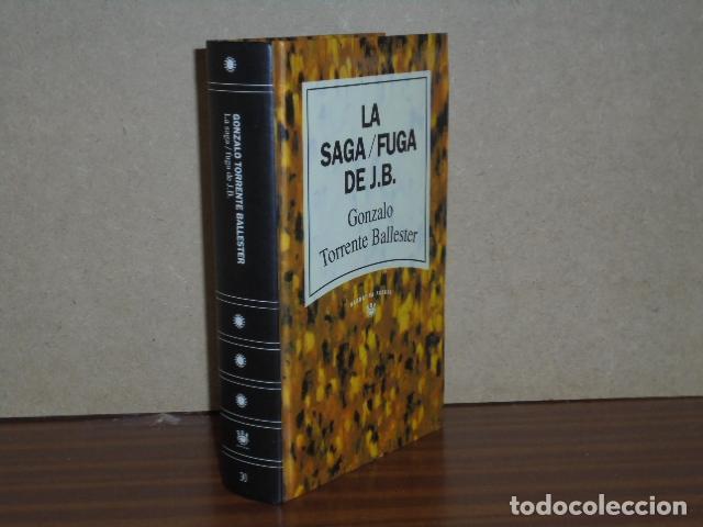 Libros: LA SAGA/FUGA DE J.B. - Torrente Ballester, Gonzalo