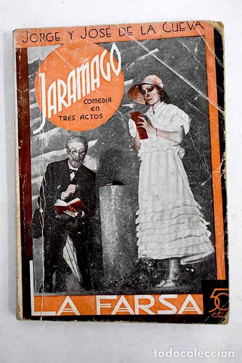 Libros: Jaramago: comedia en tres actos.- Cueva y de Orejuela, Jorge de la - Foto 1