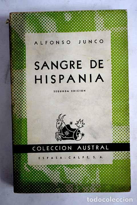 Libros: Sangre de Hispania: Junco, Alfonso.- Junco, Alfonso - Foto 1