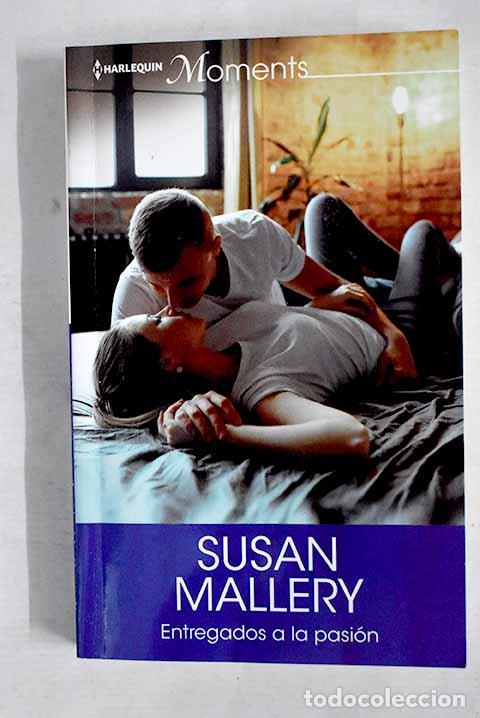 Libros: Entregados a la pasi&oacute;n.- Mallery, Susan - Foto 1