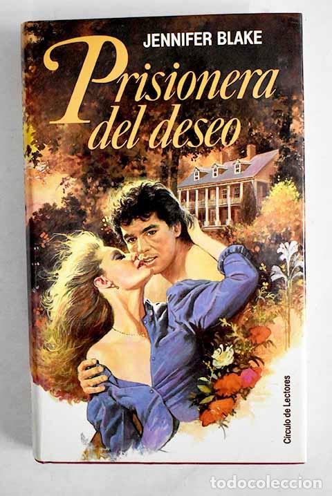 Libros: Prisionera del deseo.- Blake, Jennifer - Foto 1