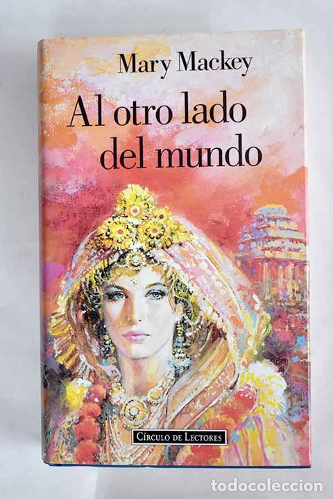 Libros: Al otro lado del mundo.- Mackey, Mary - Foto 1