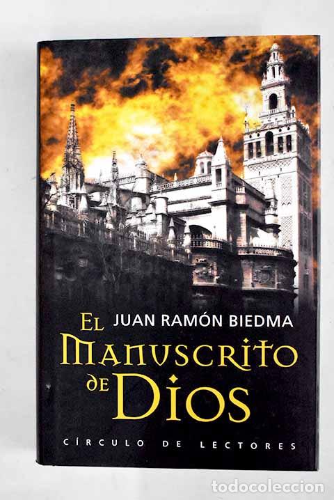 Libros: El manuscrito de Dios.- Biedma, Juan Ram&oacute;n - Foto 1