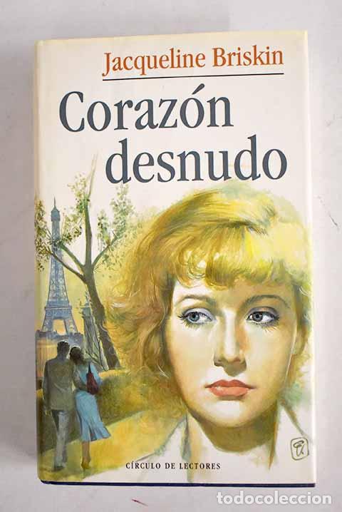 Libros: Coraz&oacute;n desnudo: Briskin, Jacqueline.- Briskin, Jacqueline - Foto 1