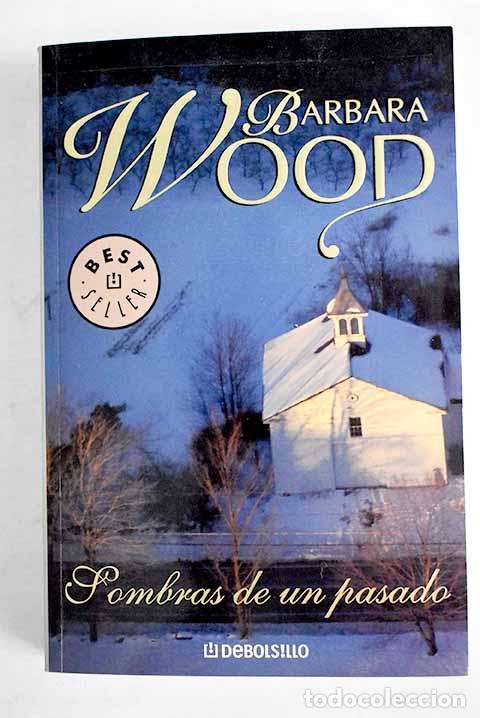 Libros: Sombras de un pasado.- Wood, Barbara - Foto 1