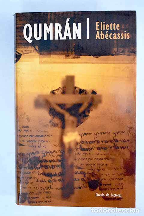 Libros: Qumr&aacute;n: Ab&eacute;cassis, &Eacute;liette.- Ab&eacute;cassis, &Eacute;liette - Foto 1