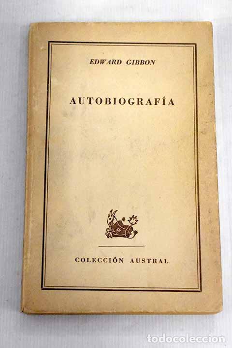 Libros: Autobiograf&iacute;a: Gibbon, Edward.- Gibbon, Edward - Foto 1